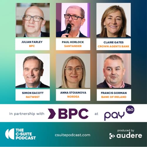 Show 292 - Inside Pay360: Digital Wallets, Agentic AI & the Future of Payments - Part 1 of 3