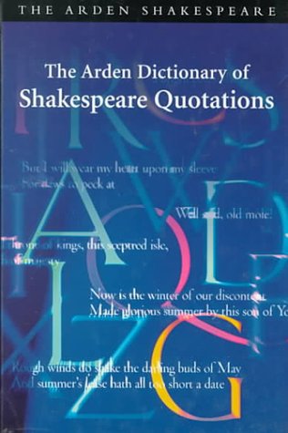 Buy The Arden Dictionary of Shakespeare Quotations — BookShops.in