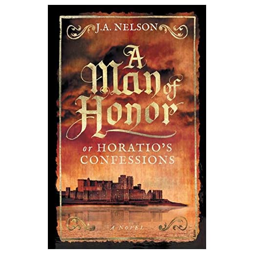 A Man of Honor, or Horatio's Confessions