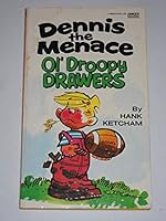 Dennis the Menace Ol' Droopy Drawers 0449140040 Book Cover