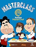  Masterclass: Junior. MasterChef (F. COLECCION)