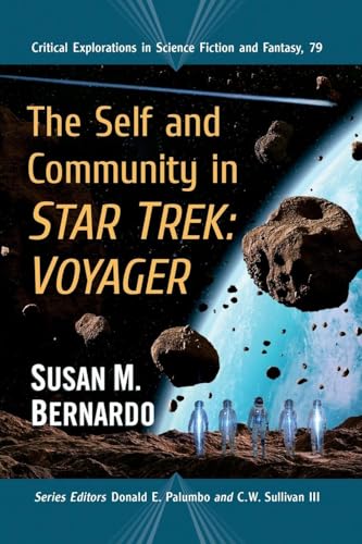 The Self and Community in Star Trek (By: Susan M Bernardo)