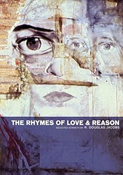 Paperback The Rhymes of Love and Reason: Selected Sonnets Book