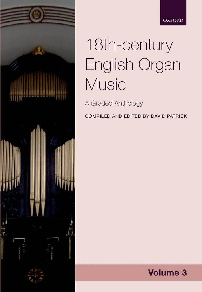 18th-century English Organ Music, Volume 3 by David Patrick - 9780193389175