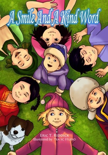 A Smile And A Kind Word: Riddick, Eric T.: 9781478290797: Amazon.com: Books