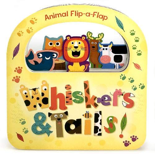 Whiskers & Tails (Animal Interactive Picture Flip-a-Flap Board Book for Babies & Toddlers)