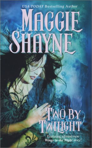 Two by Twilight : Shayne, Maggie: Amazon.in: Books