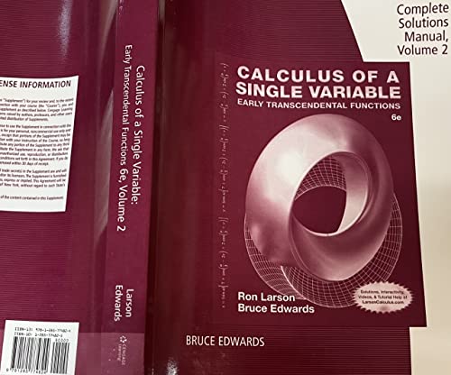Complete Solutions Manual, Volume 2, Chapters 7-10 for Larson/Edwards' Calculus of a Single Variable: Early...
