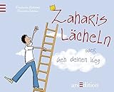 Zaharis Lächeln: oder Geh deinen Weg - Friederike Wilhelmi