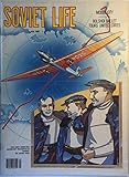 Soviet Life, vol. 7 (370) (July 1987) (First USSR-USA Nonstop Transpolar Flight: 50 Years Ago; Model City; Bolshoi Ballet Tours U.S.)