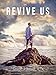 Revive Us