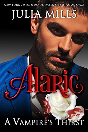 A Vampire's Thirst: Alaric (English Edition)
