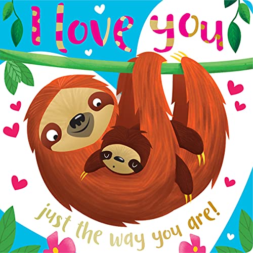 Image of I Love You Just the Way You Are