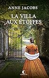  La villa aux étoffes