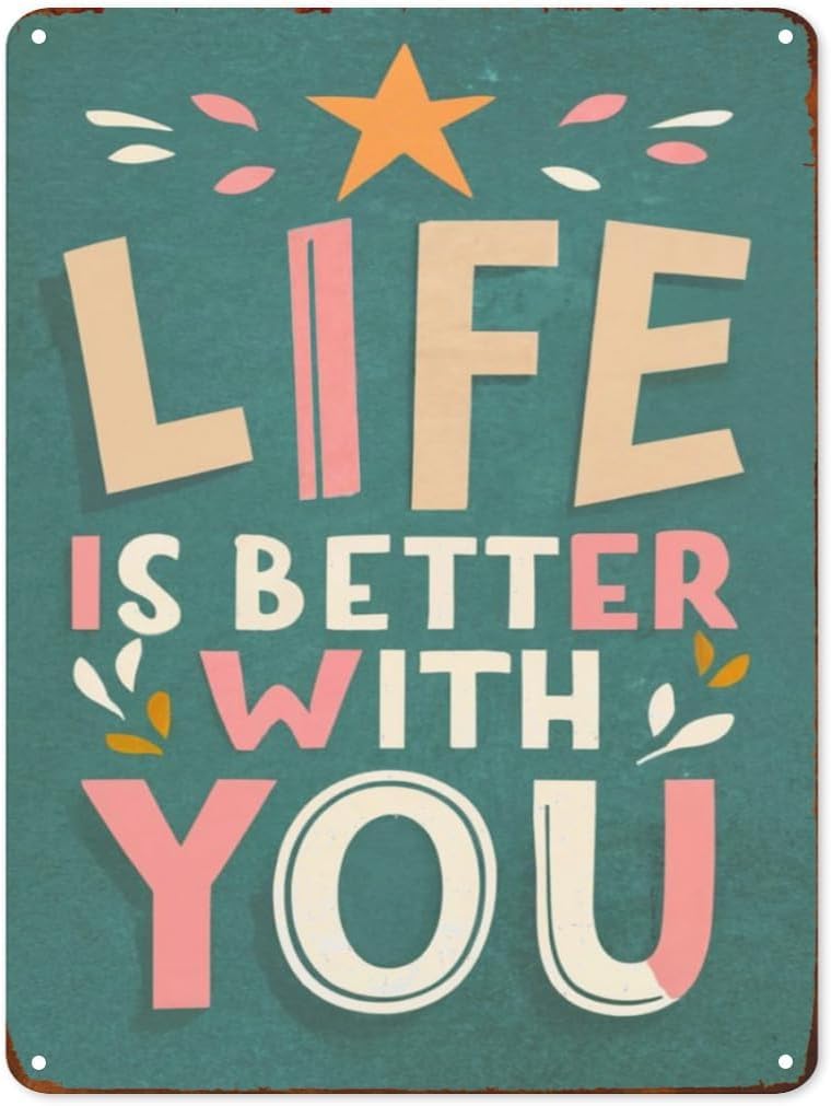 Anceky Women's Style-3 Life Is Better With You Metal Tin Signs Funny Retro Tin Sign For Garage Bar Pub Diner Cafe Wall Decor Encourage Words Home Art Decor Signs For Man Wall Signs 5.5"×8"
