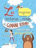 Le più belle storie e rime di Gianni Rodari per i piccoli. 8469848224 Book Cover