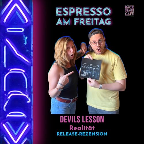 #19_Espresso am Freitag_Devils Lesson_Realit&auml;t