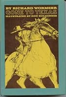Gone to Texas, 0688213545 Book Cover