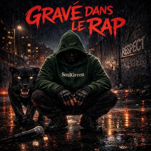 SoulGreen777のGravé dans le rap [Explicit]からの楽曲Gravé dans le rap ...