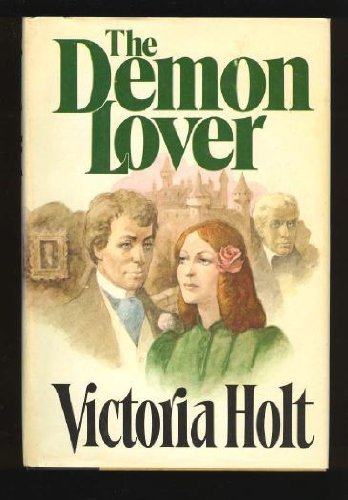 The Demon Lover by Victoria Holt (1982-08-01) B01K3NJ62G Book Cover