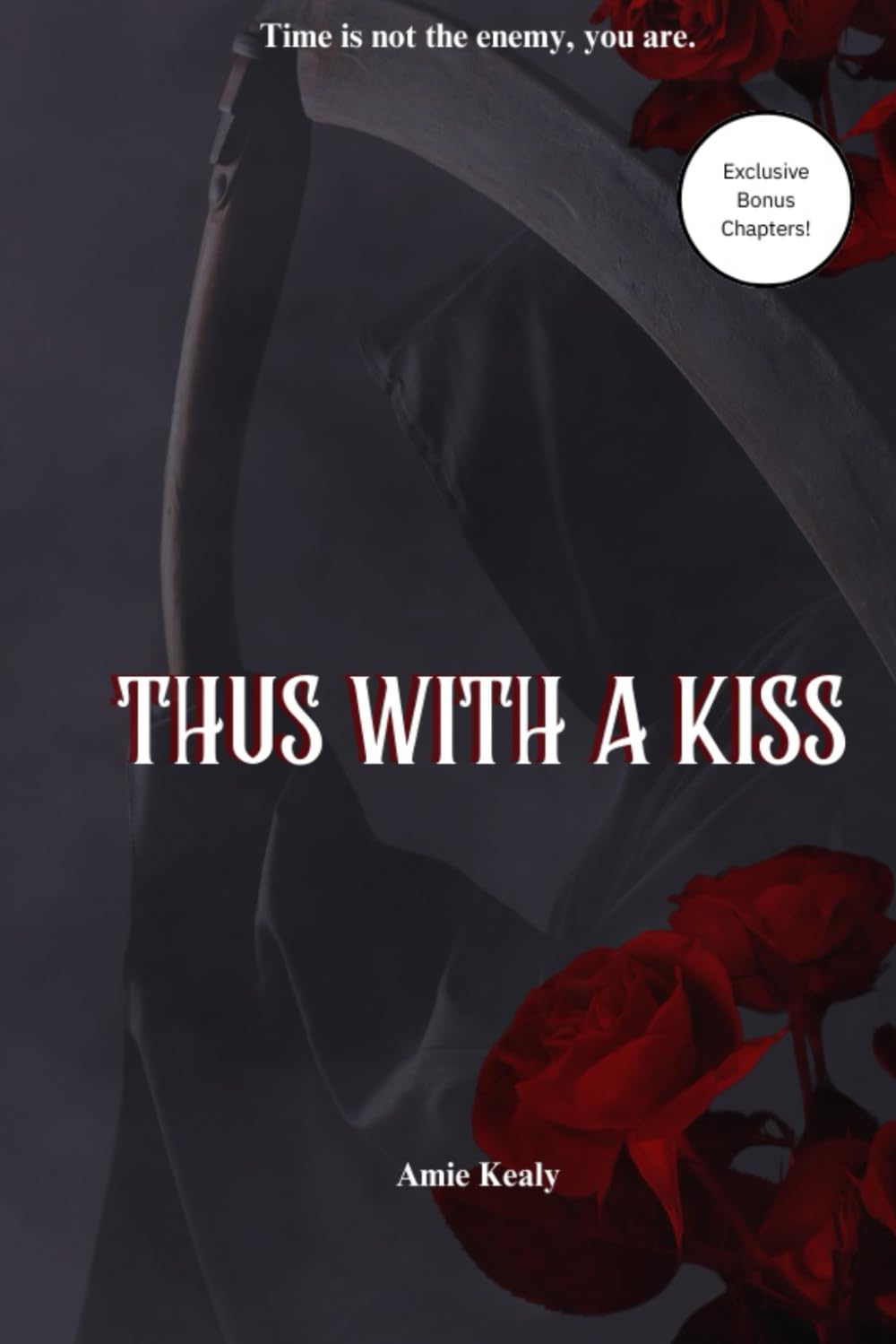 Thus with a Kiss - Paranormal, Slow-Burn Romance