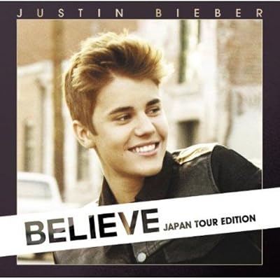 Believe-Japan Tour Edition