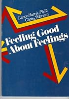 Feeling Good About Feelings 0915950278 Book Cover