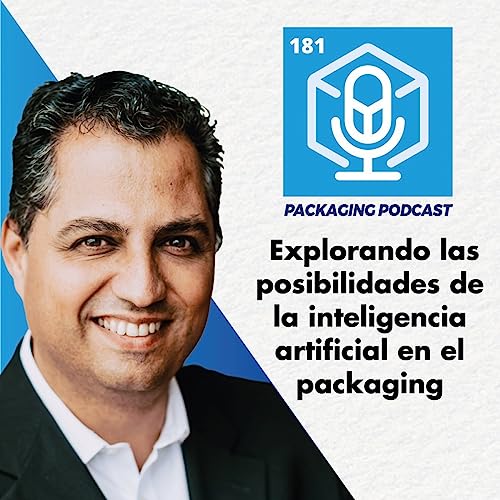 181.- Explorando las posibilidades de la inteligencia artificial en el packaging