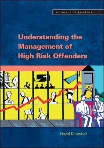 Buy Understanding the Community Management of High Risk Offenders (Crime and Justice) — BookShops.in