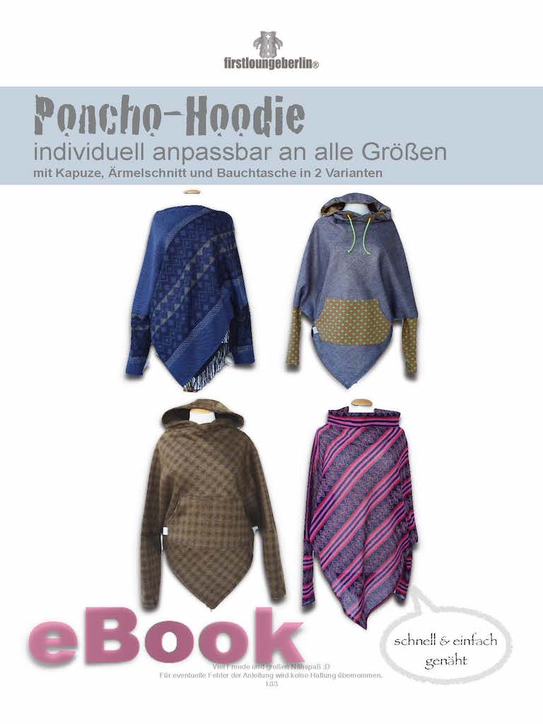 Poncho-Hoodie Nähanleitung mit Schnittmuster für Bauchtasche, Kapuze,...