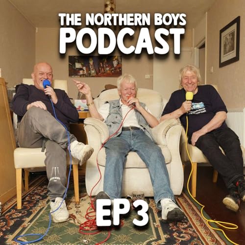 『The Northern Boys Podcast EP3 - Ghosts』のカバーアート
