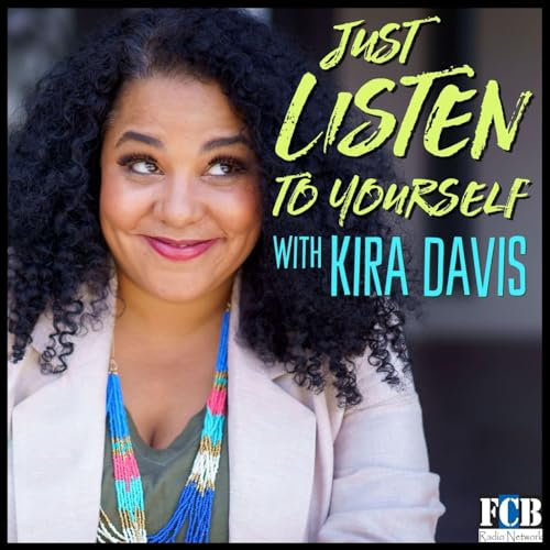『Just Listen to Yourself with Kira Davis』のカバーアート