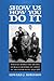Show Us How You Do It: Marshall Keeble and the Rise of Black Churches of Christ in the United States, 1914-1968 (Religion & American Culture)