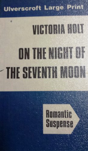 On The Night Of The Seventh Moon (U) [Large Print] 0708903215 Book Cover