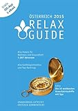 wellness österreich günstig  RELAX Guide 2015 Österreich, kritisch getestet: alle Wellness- und Gesundheitshotels. GRATIS: Foto iOS-App & eBook, PLUS: Kreuzfahrten im Test: TOP ... und die neuesten Angebote sehen.