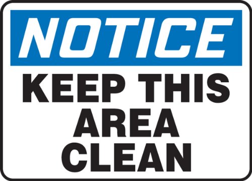 Notice Keep This Area Clean panneau Accuform pour organiser vos ateliers