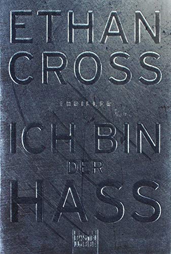 Ich bin der Hass: Thriller (Ein Shepherd Thriller, Band 5) Ich bin der Hass: Thriller (Ein Shepherd Thriller, Band 5)