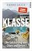 Cover zum Buch Klasse: Die Entstehung von Oben und U...
