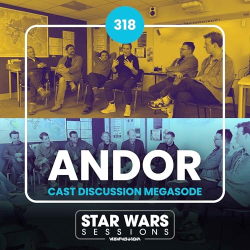 ANDOR Cast Discussion MEGASODE // #318