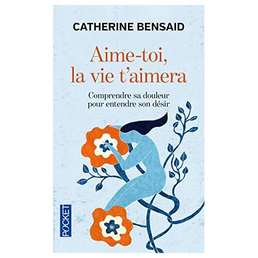 Aime-toi, la vie t'aimera