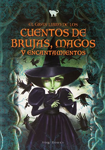El Gran Libro De Los Cuentos De Brujas, Magos Y Encantamientos