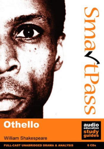"Othello": SmartPass Audio Education Study Guide (Smartpass Audio Education Gde)