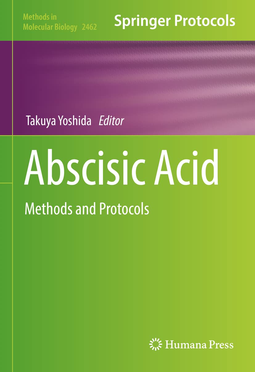 Buy Abscisic Acid: Methods and Protocols: 2462 (Methods in Molecular Biology, 2462) — BookShops.in