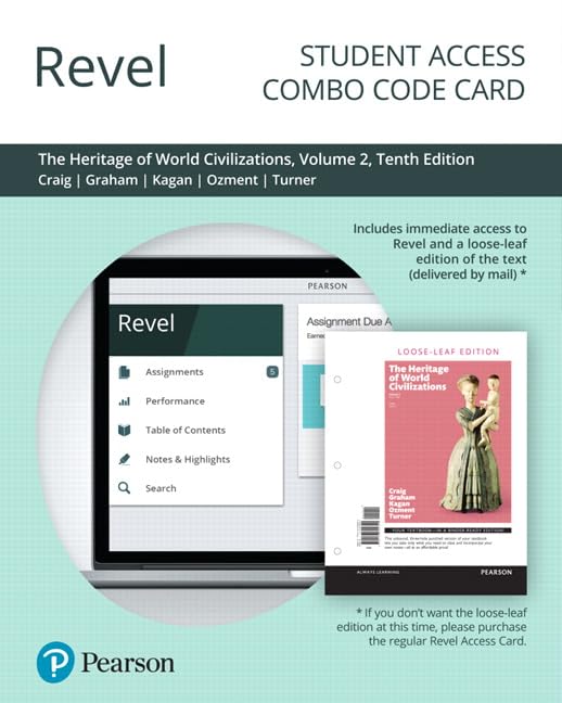Heritage of World Civilizations, The, Volume 2 -- Revel + Print Combo Access Code