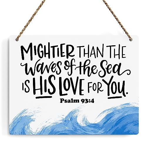 Image of Inspirational Nautical Decor Mightier Than The Waves of The Sea Psalm 93:4 Scripture Wooden Hanging Sign Christian Gift for Baby Kids Girl Boy Nursery Teen Room Bible Verse Wall Art 10 x 8 Inches