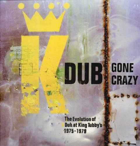 Dub Gone Crazy