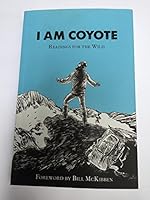 I Am Coyote Readings for the Wild 0578136864 Book Cover