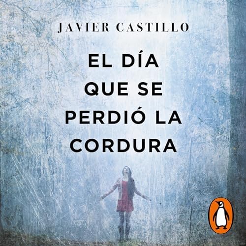 El día que se perdió la cordura