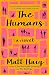 The Humans: A Novel