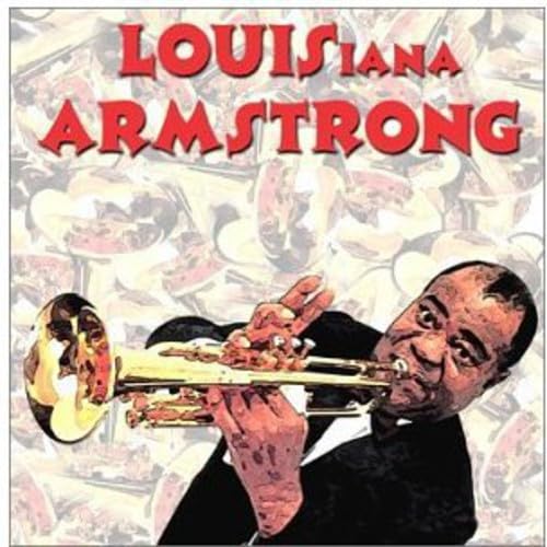 LOUIS-IANA ARMSTRONG: NEW ORLEANS TRIBUTE / VAR